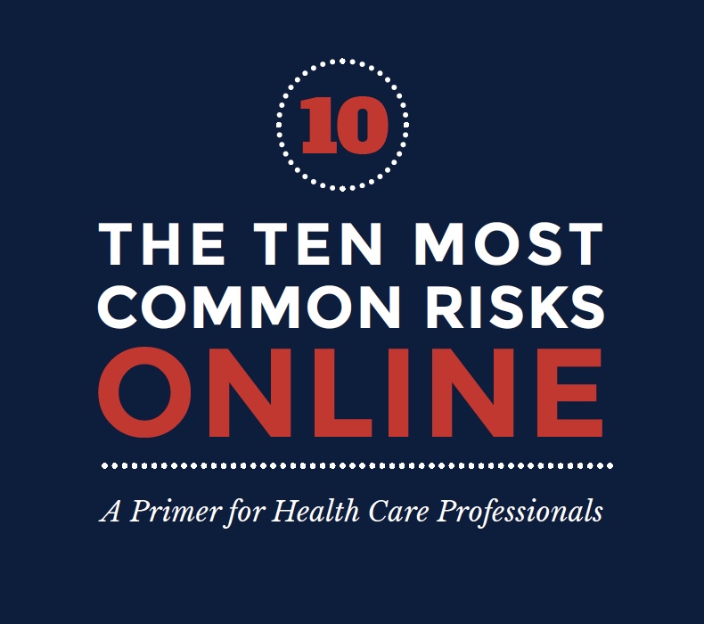 Top Ten most common risks online - a primer for healthcare professionals